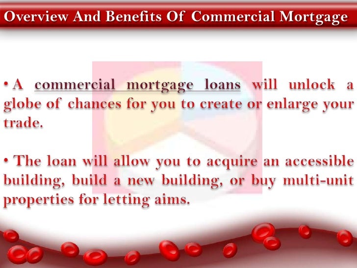Overview and benefits of commercial mortgage