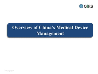 Overview and update of chinese medical device regulation | PPTX