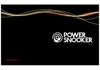 2012




www.powersnooker.com
 