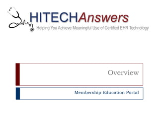 Overview Membership Education Portal 
