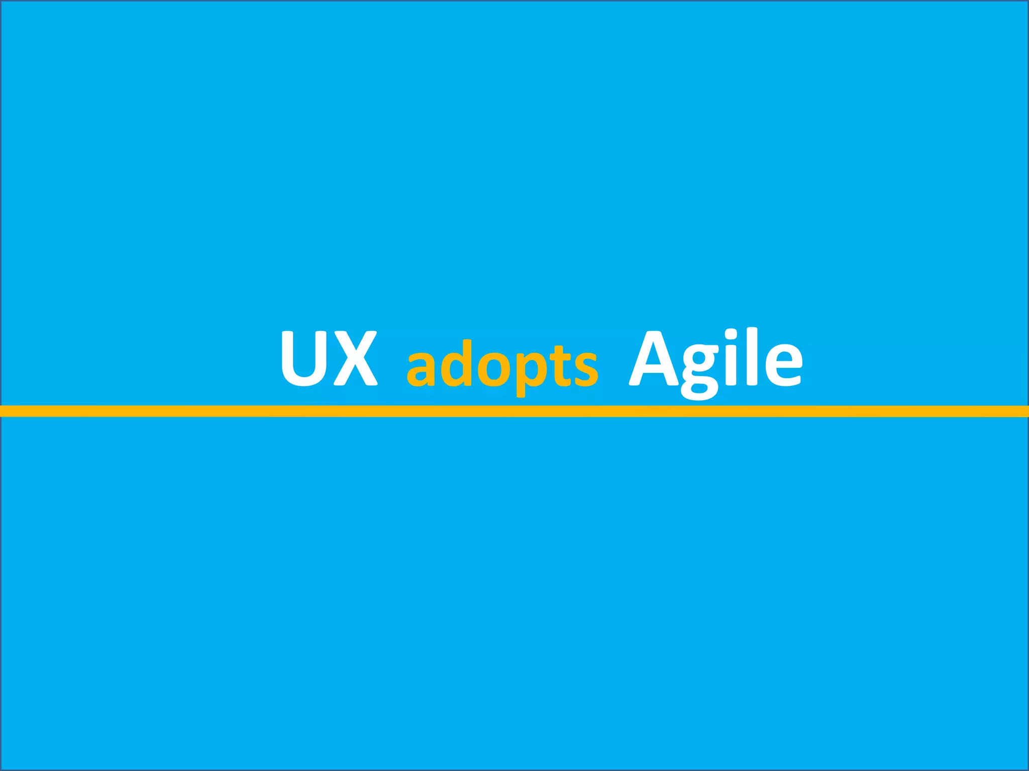UXAgileadopts