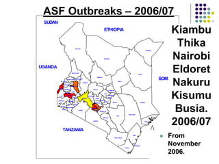 Overview of ASF impact and surveillance in Kenya