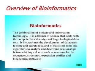 Overview of bioinformatics