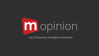 Top 15 Business Intelligence Software
 