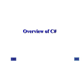 @ 2010 Tata McGraw-Hill Education
1
Education
Overview of C#Overview of C#
 