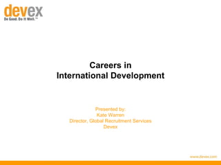Overview of careers in international development for brazen careerist