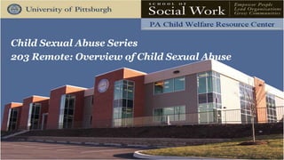 Overview of Child Sexual Abuse_April 2017.pptx