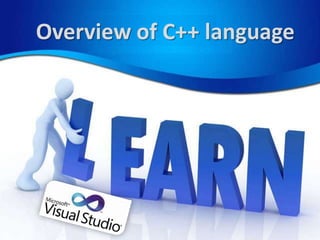 Overview of C++ language
 