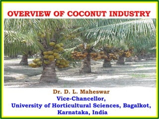 Overview of coconut industry7 2-2017 | PPTX