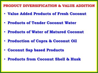 Coconut Value Adding Process Overview of coconut industry7 2-2017 | PPTX