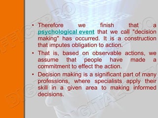 Overview of decision making process in psychology and its types