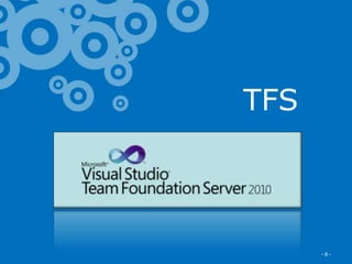 Excella Consulting
TFS
- 8 -
 