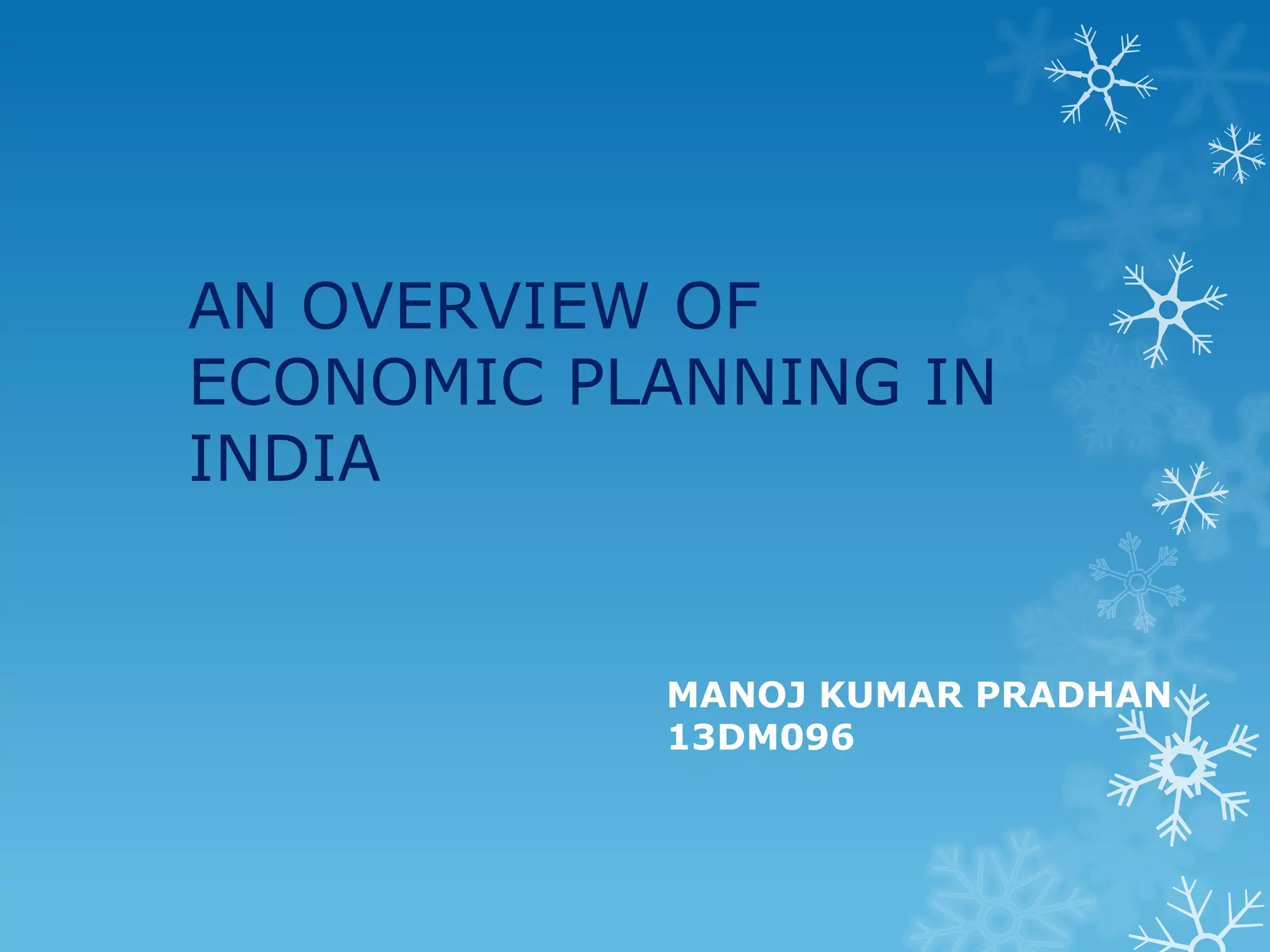 overview-of-economic-planning-in-india-pptx