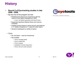 Overview Of Eye Tracking At Yahoo Slide 18
