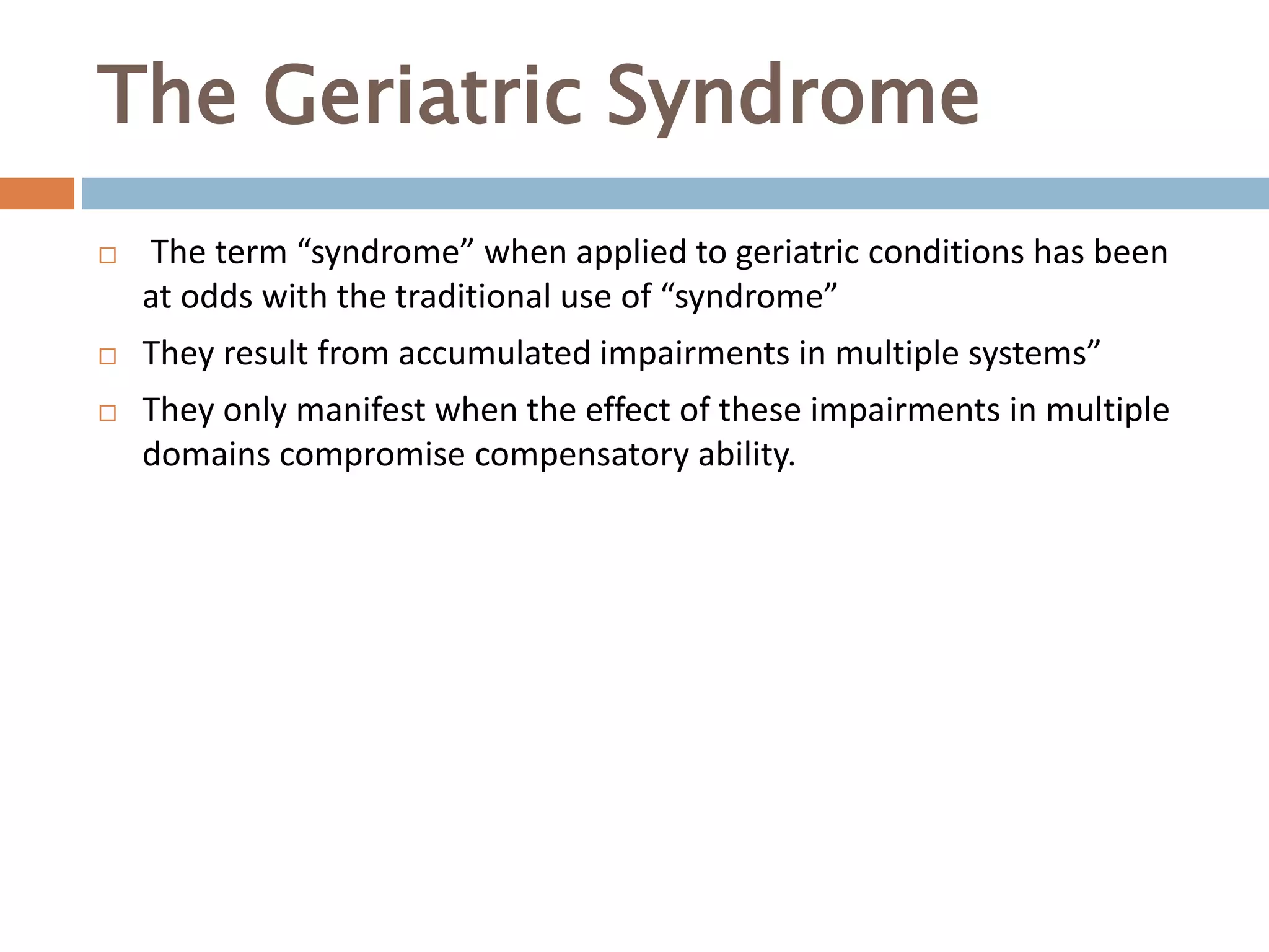 OVERVIEW OF GERIATRIC SYNDROMES 2016.ppt