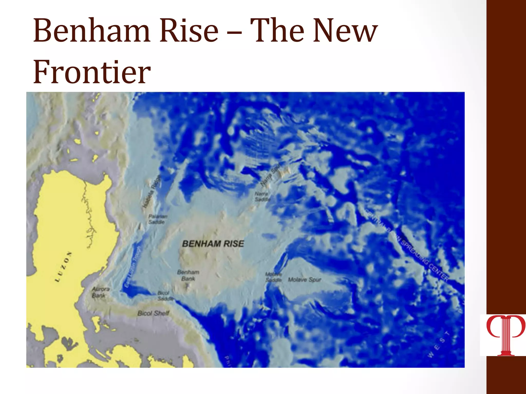 Benham	
  Rise	
  –	
  The	
  New	
  
Frontier	
  
 