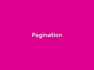Pagination
 
