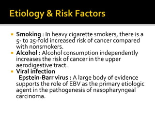Overview of head & neck cancer | PPTX
