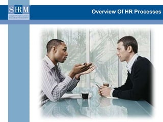 Overview of hr processes | PPTX