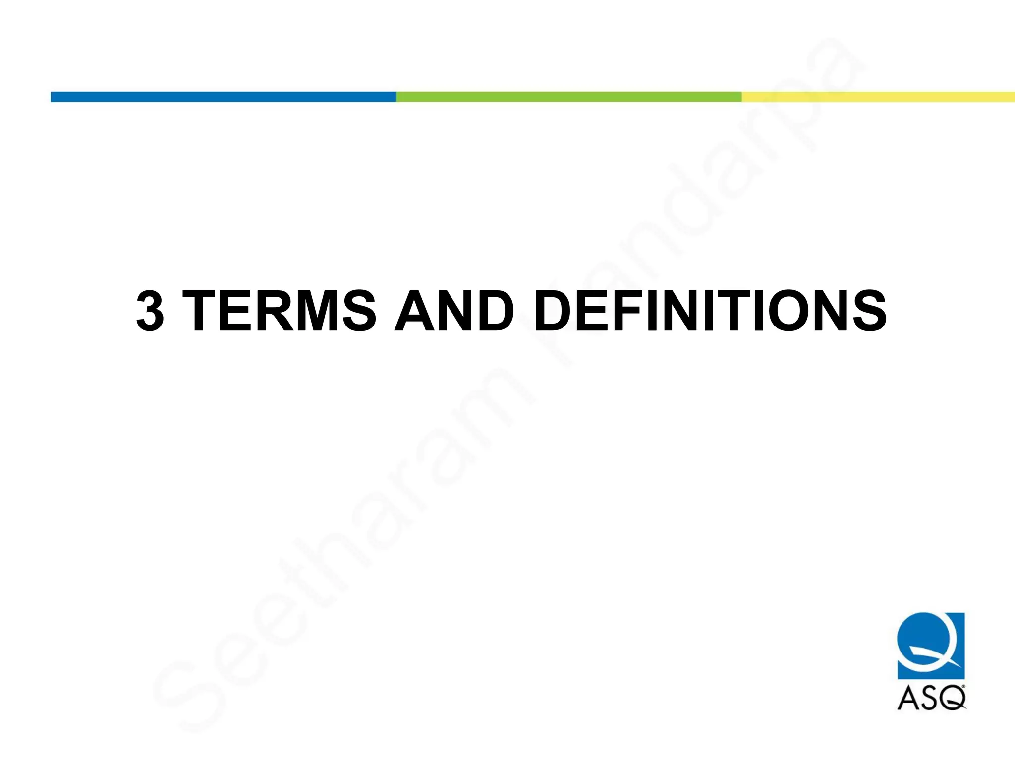 3 TERMS AND DEFINITIONS
Seetharam
Kandarpa
 