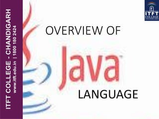 OVERVIEW OF
LANGUAGE
 