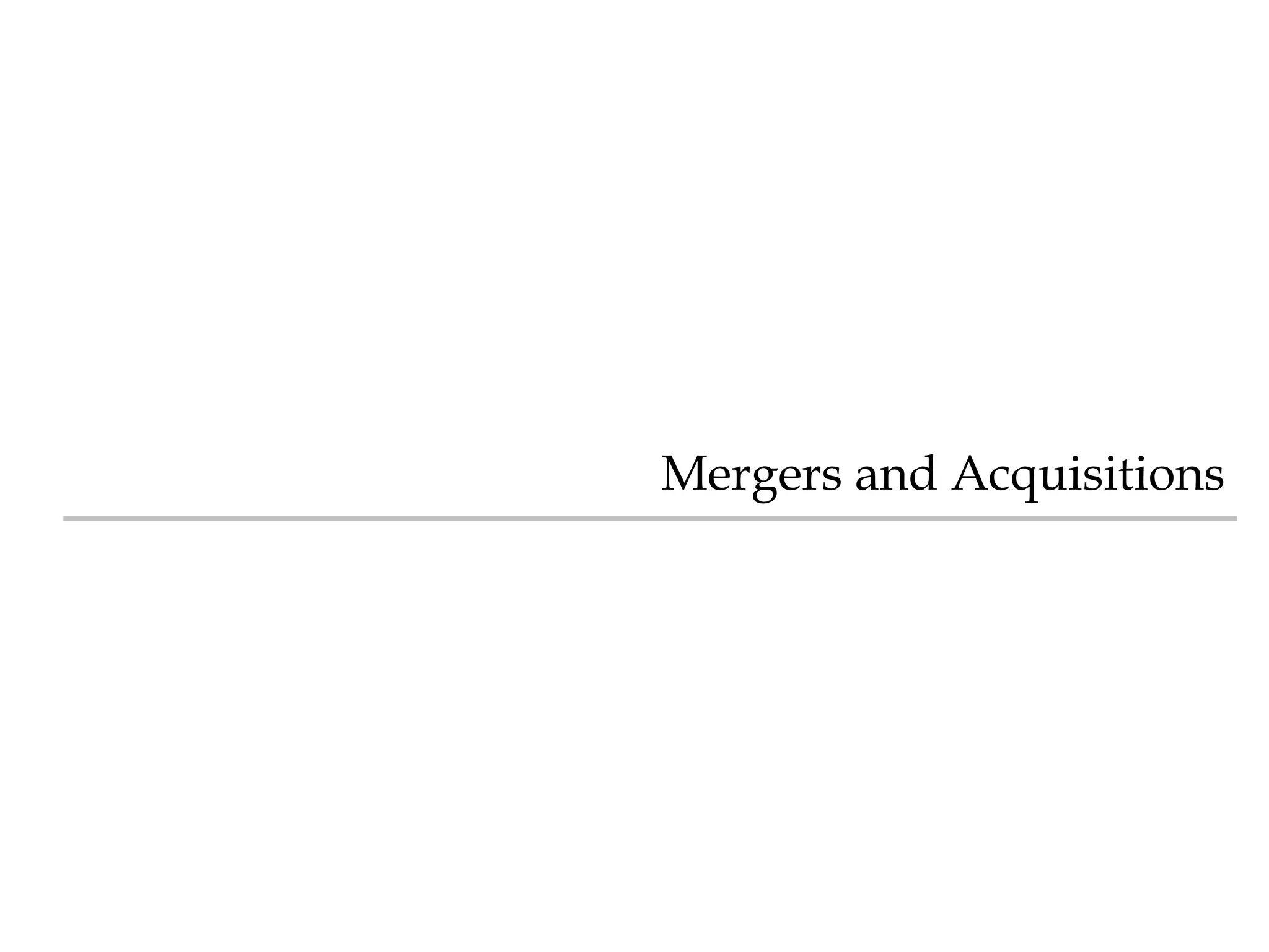 Mergers and Acquisitions 