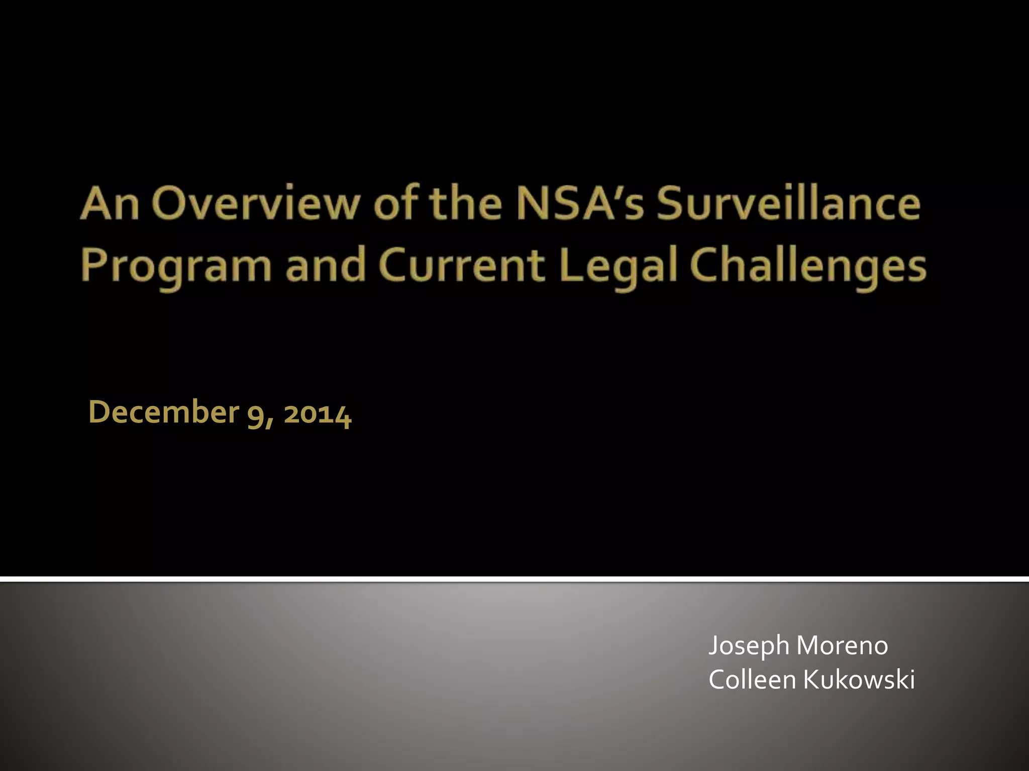 On Overview of the NSA's Surveillance Program | PPTX