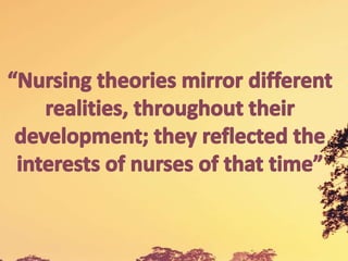Over view of nursing theories