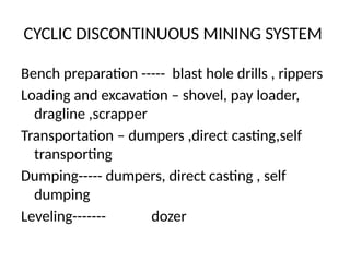 Cyclic Mining Comprehensive Overview of Surface Mining Techniques and Pit Design | PPTX