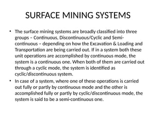Cyclic Mining Comprehensive Overview of Surface Mining Techniques and Pit Design | PPTX
