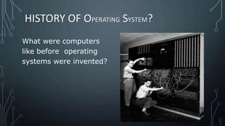Overview of operating system | PPTX | Operating Systems | Computer ...