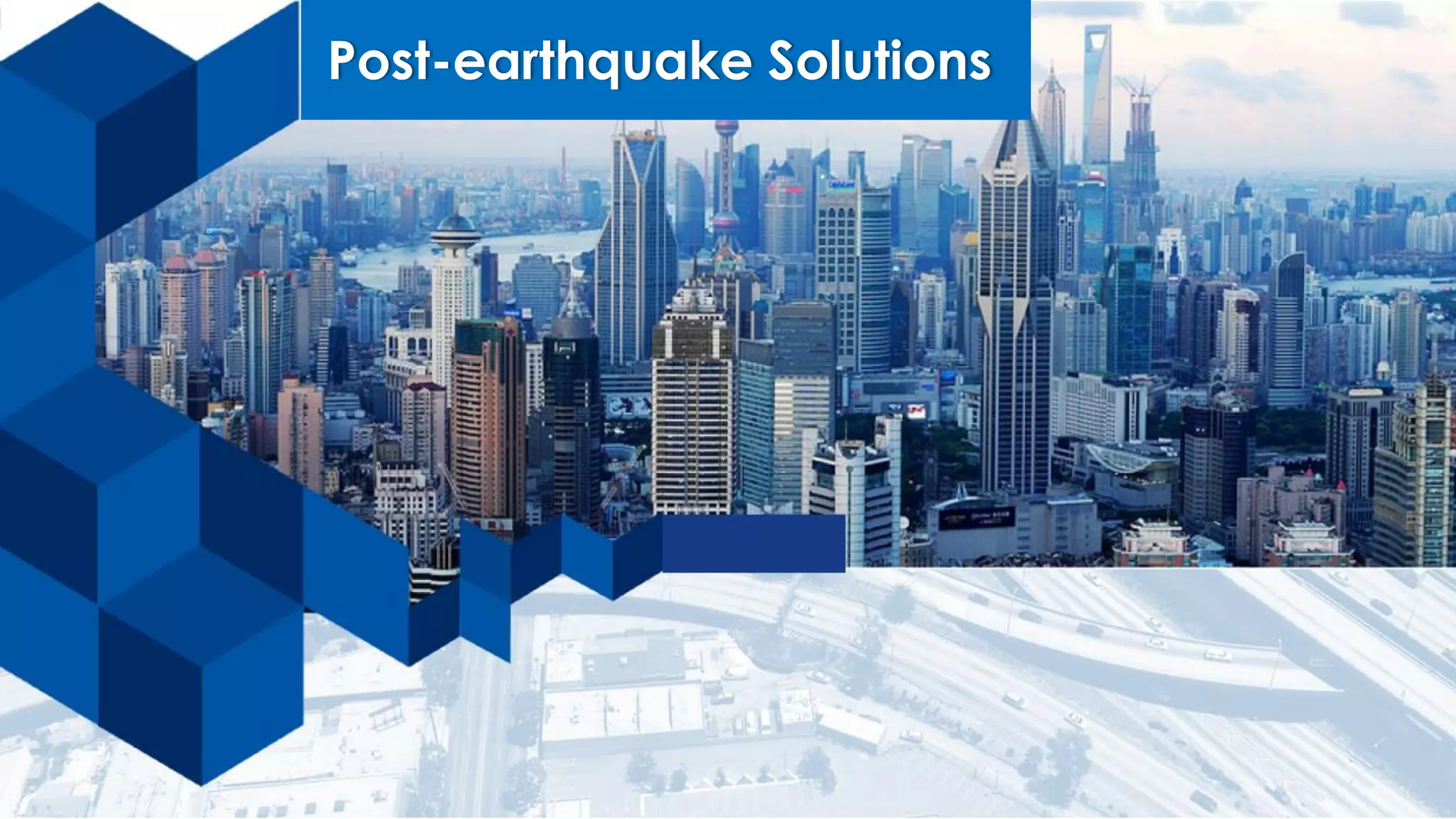 142
Post-earthquake Solutions
 