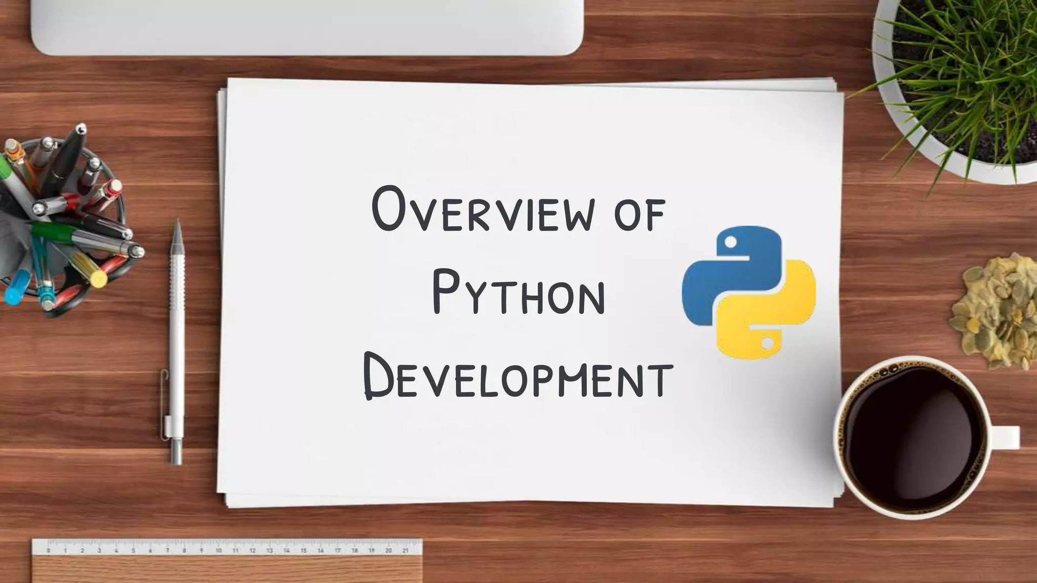 Overview of Python Development | PPT