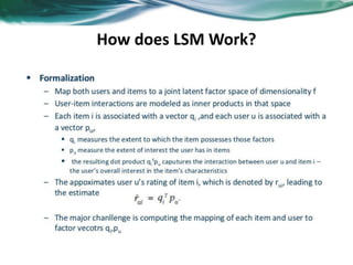 How does LSM Work?
 