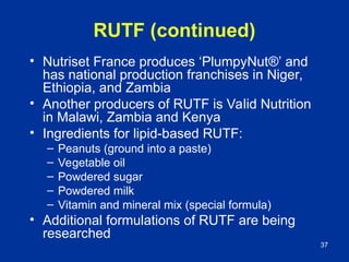 Lipid Based Rutf Overview of Severe Acute Malnutrition.ppt