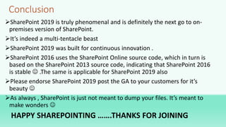 Useful resources to get started with SharePoint 2019 :
https://docs.microsoft.com/en-us/sharepoint/what-s-new/new-and-impr...