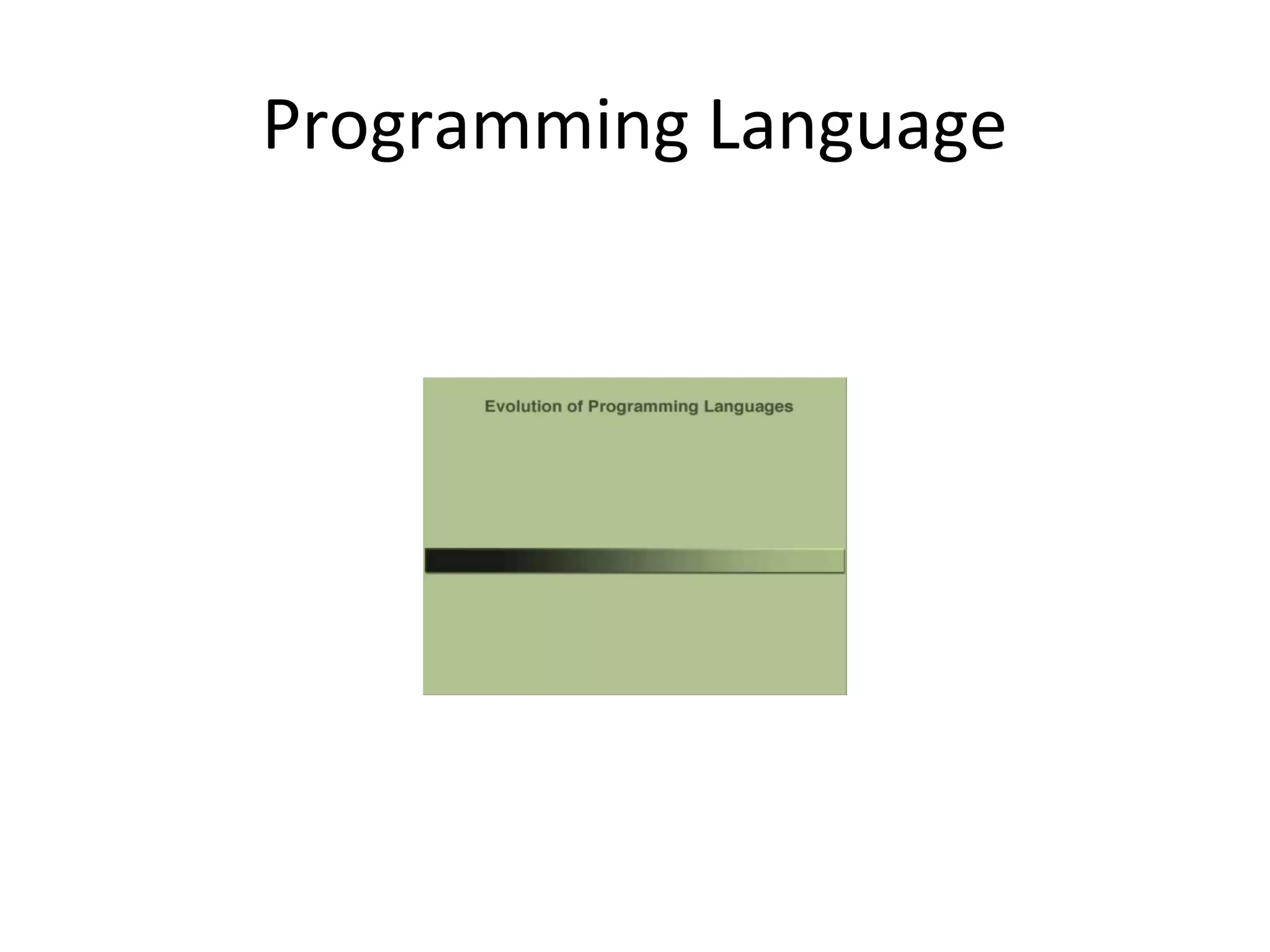 Programming Language
 