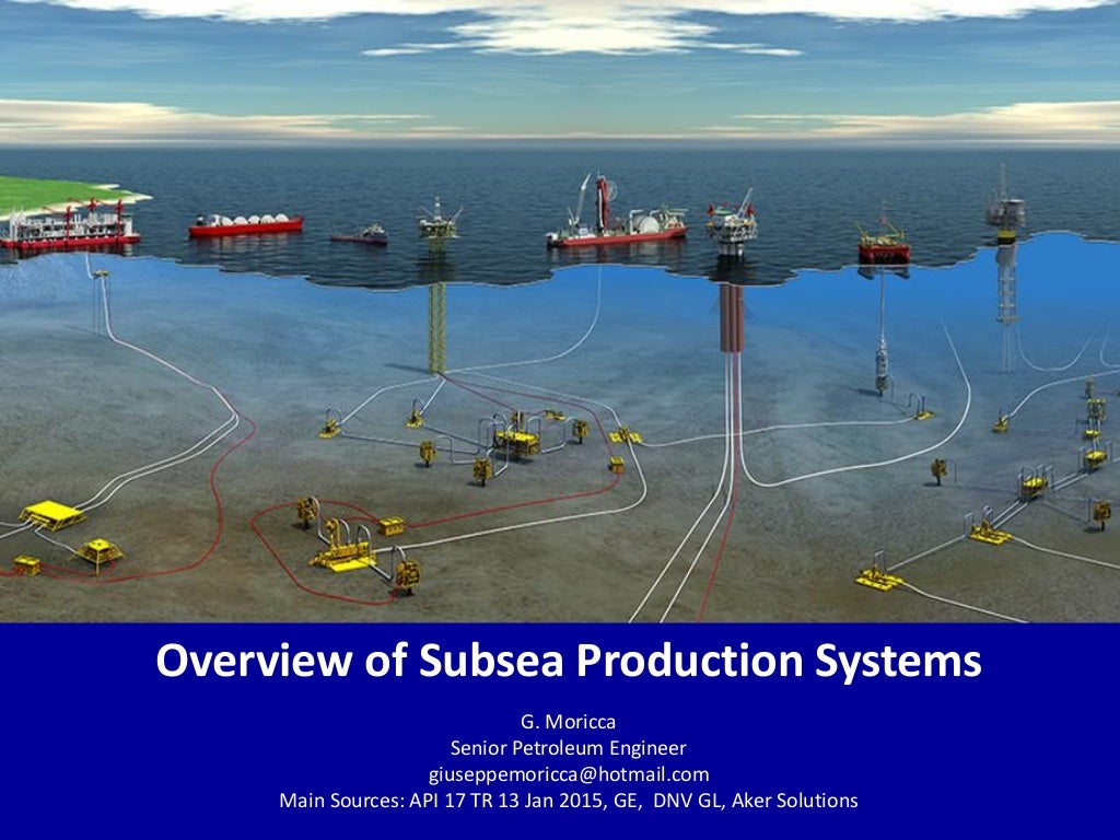 Overview of subsea production systems