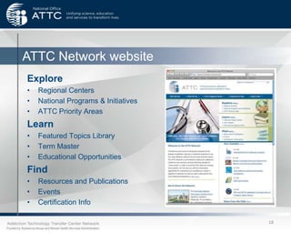 Overview of the ATTC Network | PPTX | Substance Abuse | Diseases and ...