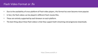 Flash Video Overview of video file formats for Multimedia Students | PPTX