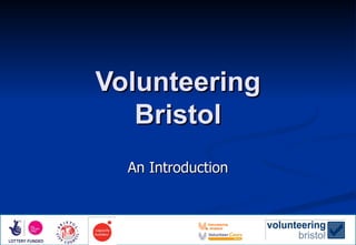 Volunteering Bristol An Introduction 