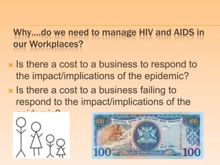 Overview on hiv & aids in the workplace, advocacy & sustainability ...