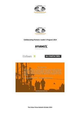 The Urban Vision Bulletin October 2014
 