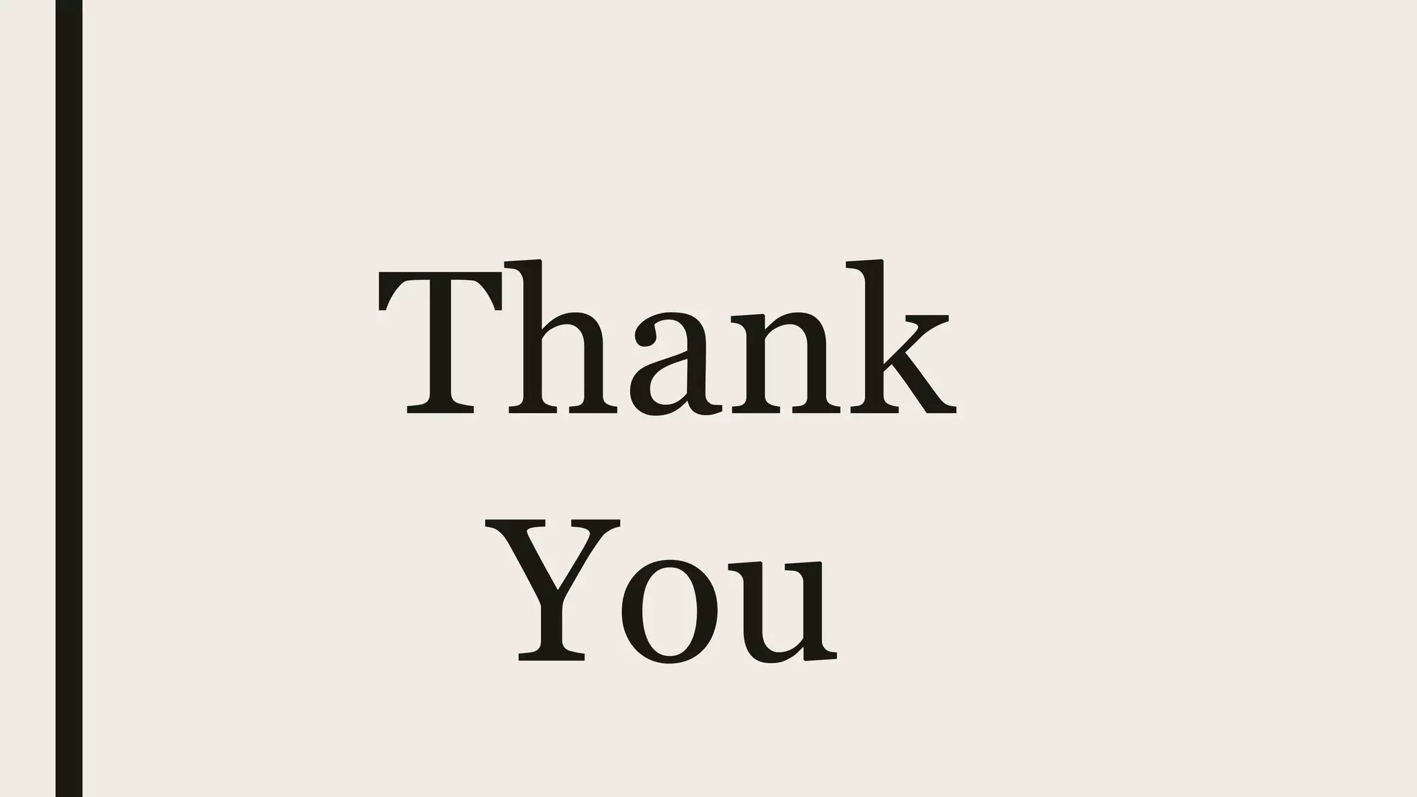 Thank
You
 