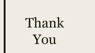 Thank
You
 