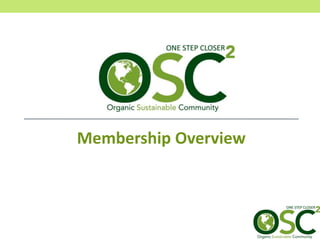 Membership Overview
 