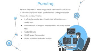 Funding
We are in the process of researching potential investors and organizations
to help fund our program. We are open t...