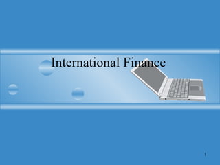 International Finance  