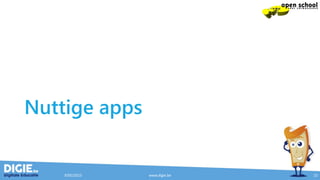 Nuttige apps
9/05/2015 www.digie.be 15
 