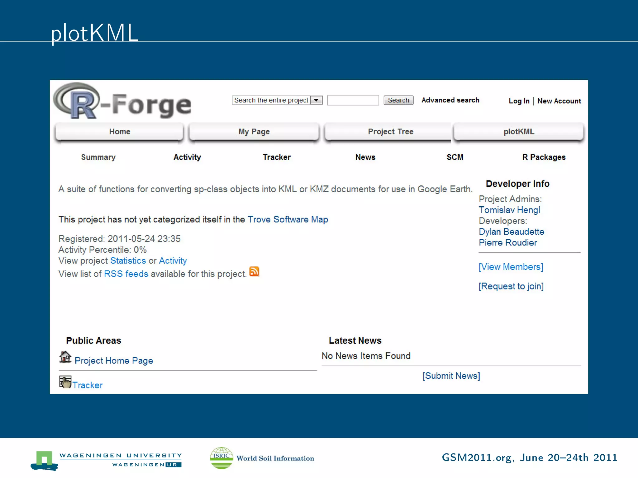 plotKML




          GSM2011.org, June 2024th 2011
 